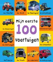 Mijn eerste 100 voertuigen (Hardback)