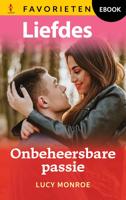 Onbeheersbare passie - Lucy Monroe - ebook