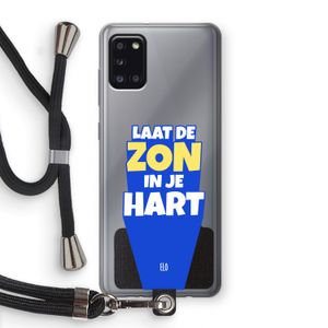 Laat de zon in je hart: Samsung Galaxy A31 Transparant Hoesje met koord