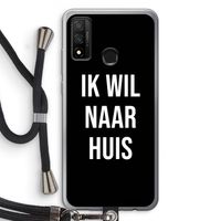 Ik wil naar huis - Zwart: Huawei P Smart (2020) Transparant Hoesje met koord