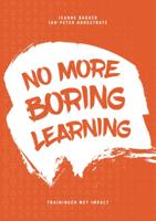 No More Boring Learning (Paperback)