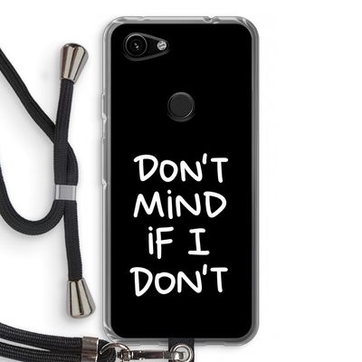 Don't Mind: Pixel 3a Transparant Hoesje met koord