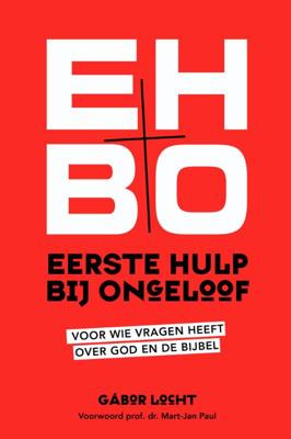 Eerste hulp bij ongeloof (Paperback)