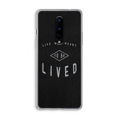 To be lived: OnePlus 8 Transparant Hoesje