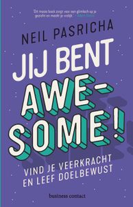 Jij bent awesome - Neil Pasricha - ebook