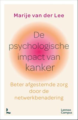 De psychologische impact van kanker - Marije van der Lee - ebook