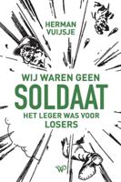 Wij waren geen soldaat (Paperback)