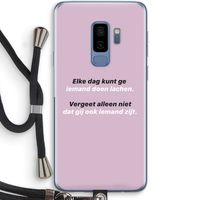 gij zijt ook iemand: Samsung Galaxy S9 Plus Transparant Hoesje met koord
