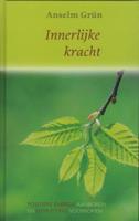 Innerlijke kracht - Anselm Grün - ebook