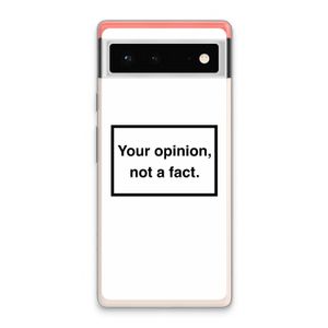 Your opinion: Google Pixel 6 Transparant Hoesje