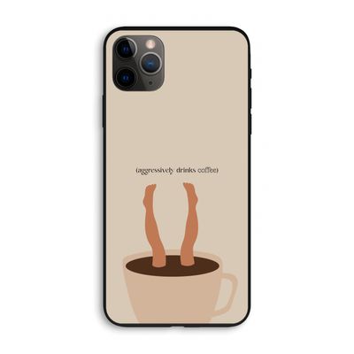Aggressively drinks coffee: iPhone 11 Pro Max Biologisch afbreekbaar hoesje