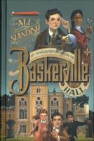 Het onwaarschijnlijke verhaal van Baskerville Hall (Hardback)