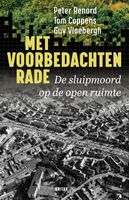 Met voorbedachten rade - Peter Renard, Tom Coppens, Guy Vloebergh - ebook