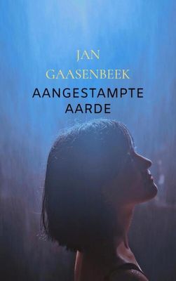 Aangestampte aarde - Jan Gaasenbeek - Paperback (9789464656763)