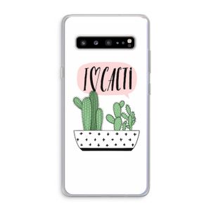 I love cacti: Samsung Galaxy S10 5G Transparant Hoesje