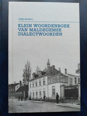 Klein woordenboek van Maldegemse dialectwoorden (Hardback)