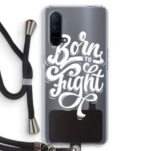 Born to Fight: OnePlus Nord CE 5G Transparant Hoesje met koord