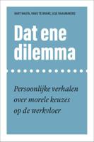 Dat ene dilemma (Paperback)