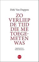 Zo verliep de tijd die me toegemeten was (Paperback) Zo verliep de tijd die me toegemeten was (Paperback)