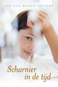 Scharnier in de tijd - Jos van Manen Pieters - ebook