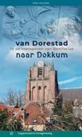 Van Dorestad naar Dokkum (Paperback)