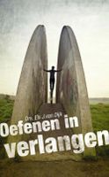 Oefenen in verlangen - Els J. van Dijk - ebook