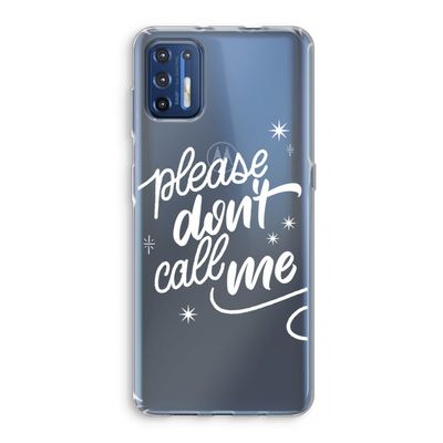 Don't call: Motorola Moto G9 Plus Transparant Hoesje