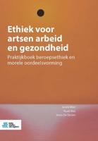 Ethiek voor artsen arbeid en gezondheid (Paperback) Ethiek voor artsen arbeid en gezondheid (Paperback)