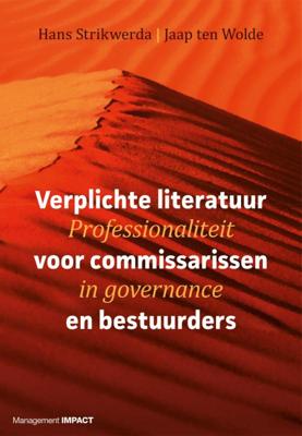 Verplichte literatuur voor commissarissen en bestuurders (Paperback)