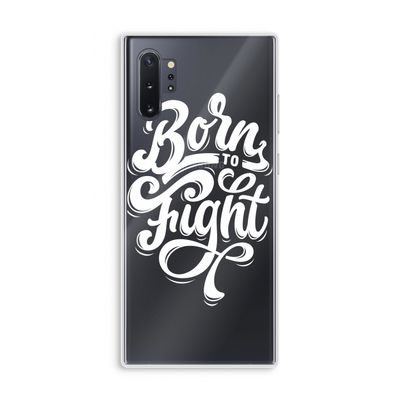 Born to Fight: Samsung Galaxy Note 10 Plus Transparant Hoesje
