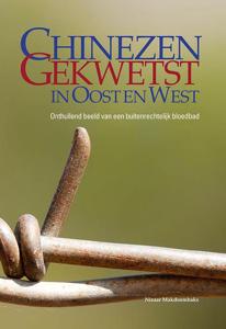 Chinezen gekwetst in Oost en West (Paperback)