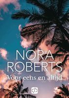 Voor eens en altijd - Nora Roberts - Hardcover (9789036435680) - thumbnail