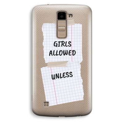 No Girls Allowed Unless: LG K10 (2016) Transparant Hoesje