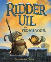 Ridder Uil en Vroege Vogel (Hardback)