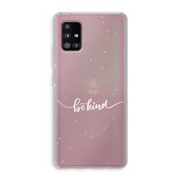 Be(e) kind: Samsung Galaxy A51 5G Transparant Hoesje