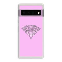 Home Is Where The Wifi Is: Google Pixel 6 Pro Transparant Hoesje