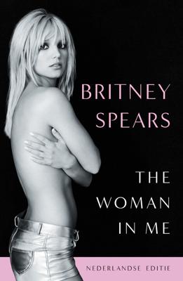 The Woman in Me - Nederlandse editie (Paperback)