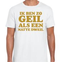 Verkleed T-shirt heren - geil als een dweil -? wit - glitter goud - fout/goud/stout - thumbnail