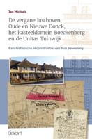 De vergane lusthoven Oude en Nieuwe Donck, het kasteeldomein Boeckenberg en de Unitas Tuinwijk (Pape
