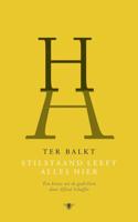Stilstaand leeft alles hier (Hardback)