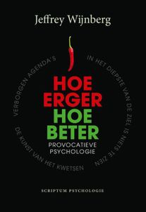 Hoe erger, hoe beter - Jeffrey Wijnberg - ebook