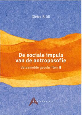 De sociale impuls van de antroposofie (Paperback)