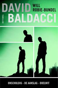 Onschuldig ; De aanslag ; Doelwit - David Baldacci - ebook