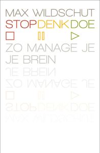 Stop, denk, doe - Max Wildschut - ebook