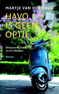 Havo is geen optie - Martje van der Brug - ebook