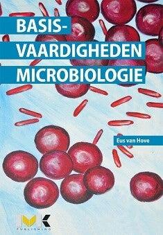 Basisvaardigheden Microbiologie (Paperback)