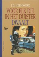 Voor elk die in het duister dwaalt - J.D. Heemskerk - ebook