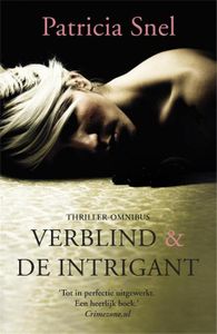 Verblind & De intrigant - Patricia Snel - ebook