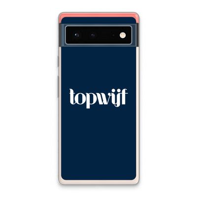 Topwijf Navy: Google Pixel 6 Transparant Hoesje