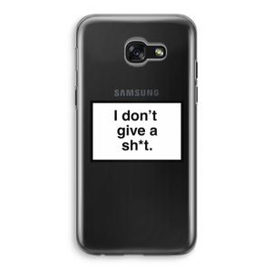 Don't give a shit: Samsung Galaxy A5 (2017) Transparant Hoesje